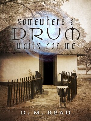 cover image of Somewhere a Drum Waits for Me